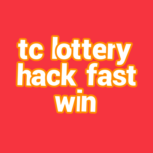 tc lottery hack fast win